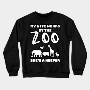 Funny Newlywed Wedding Anniversary Zookeeper Wife Crewneck Sweatshirt